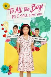 Nonton To All the Boys: P.S. I Still Love You (2020) Sub Indo di Lk21 Poster