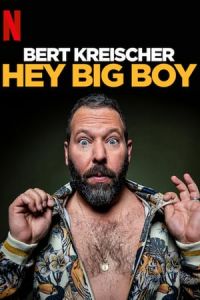 Nonton Bert Kreischer: Hey Big Boy (2020) Sub Indo di Lk21 Poster