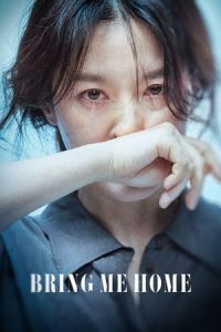 Nonton Bring Me Home (2019) Sub Indo di Lk21 Poster