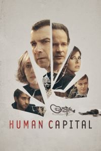 Nonton Human Capital (2019) Sub Indo di Lk21 Poster