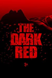 Nonton The Dark Red (2018) Sub Indo di Lk21 Poster