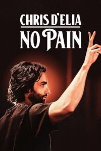 Nonton Chris D'Elia: No Pain (2020) Sub Indo di Lk21 Poster