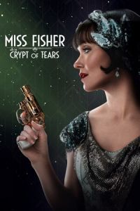 Nonton Miss Fisher & the Crypt of Tears (2020) Sub Indo di Lk21 Poster