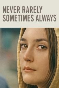 Nonton Never Rarely Sometimes Always (2020) Sub Indo di Lk21 Poster