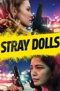 Nonton Stray Dolls (2019) Sub Indo di Lk21 Poster