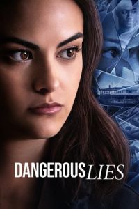 Nonton Dangerous Lies (2020) Sub Indo di Lk21 Poster
