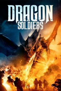 Nonton Dragon Soldiers (2020) Sub Indo di Lk21 Poster
