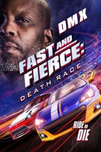 Nonton Fast and Fierce: Death Race (In the Drift) (2020) Sub Indo di Lk21 Poster