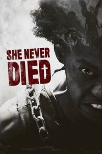 Nonton She Never Died (2019) Sub Indo di Lk21 Poster