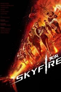 Nonton Skyfire (2019) Sub Indo di Lk21 Poster