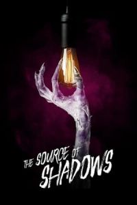 Nonton The Source of Shadows (2020) Sub Indo di Lk21 Poster