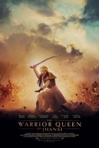 Nonton The Warrior Queen of Jhansi (2019) Sub Indo di Lk21 Poster