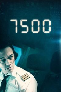 Nonton 7500 (2019) Sub Indo di Lk21 Poster