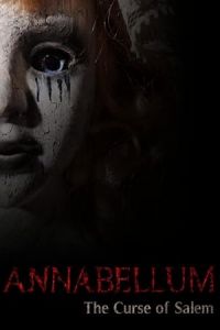 Nonton Annabellum: The Curse of Salem (2019) Sub Indo di Lk21 Poster
