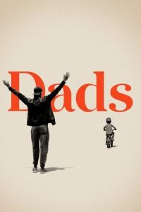 Nonton Dads (2019) Sub Indo di Lk21 Poster
