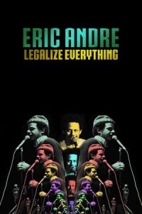 Nonton Eric Andre: Legalize Everything (2020) Sub Indo di Lk21 Poster