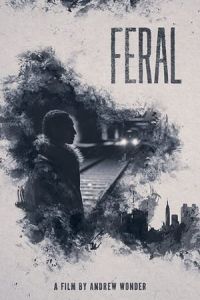 Nonton Feral (2019) Sub Indo di Lk21 Poster