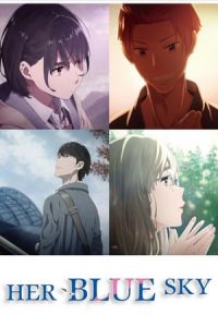 Nonton Her Blue Sky (Sora no aosa o shiru hito yo) (2019) Sub Indo di Lk21 Poster