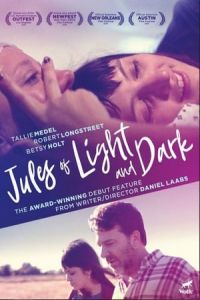 Nonton Jules of Light and Dark (2018) Sub Indo di Lk21 Poster