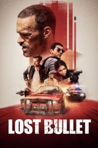 Nonton Lost Bullet (Balle perdue) (2020) Sub Indo di Lk21 Poster