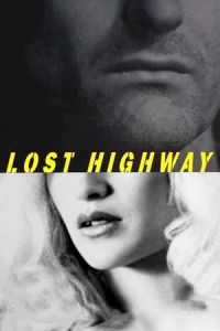 Nonton Lost Highway (1997) Sub Indo di Lk21 Poster