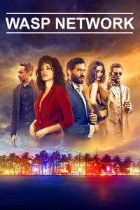 Nonton Wasp Network (2019) Sub Indo di Lk21 Poster