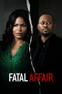 Nonton Fatal Affair (2020) Sub Indo di Lk21 Poster