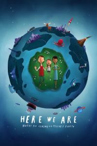 Nonton Here We Are: Notes for Living on Planet Earth (2020) Sub Indo di Lk21 Poster