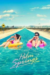 Nonton Palm Springs (2020) Sub Indo di Lk21 Poster