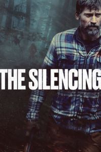 Nonton The Silencing (2020) Sub Indo di Lk21 Poster