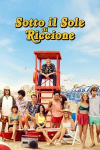 Nonton Under the Riccione Sun (Sotto il sole di Riccione) (2020) Sub Indo di Lk21 Poster