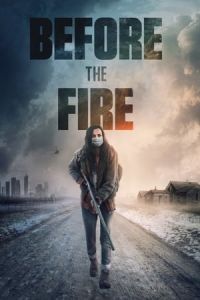 Nonton Before the Fire (The Great Silence) (2020) Sub Indo di Lk21 Poster
