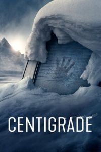Nonton Centigrade (2020) Sub Indo di Lk21 Poster