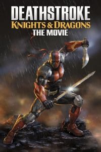 Nonton Deathstroke Knights & Dragons: The Movie (2020) Sub Indo di Lk21 Poster
