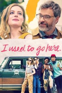 Nonton I Used to Go Here (2020) Sub Indo di Lk21 Poster