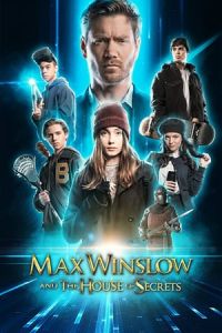 Nonton Max Winslow and the House of Secrets (2019) Sub Indo di Lk21 Poster