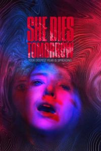 Nonton She Dies Tomorrow (2020) Sub Indo di Lk21 Poster