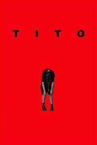 Nonton Tito (2019) Sub Indo di Lk21 Poster