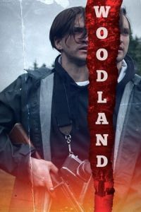 Nonton Woodland (2018) Sub Indo di Lk21 Poster