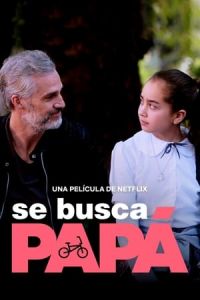 Nonton Dad Wanted (Se busca papA¡) (2020) Sub Indo di Lk21 Poster