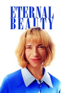 Nonton Eternal Beauty (2019) Sub Indo di Lk21 Poster