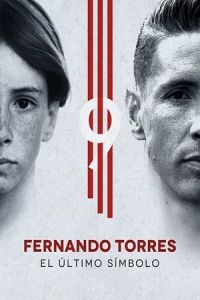 Nonton Fernando Torres: El Altimo SAmbolo (2020) Sub Indo di Lk21 Poster