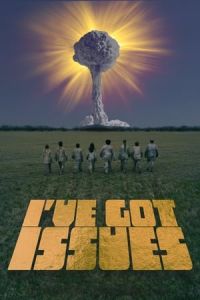 Nonton I've Got Issues (2019) Sub Indo di Lk21 Poster