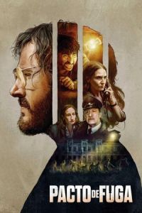 Nonton Jailbreak Pact (Pacto de Fuga) (2020) Sub Indo di Lk21 Poster