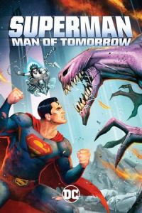 Nonton Superman: Man of Tomorrow (2020) Sub Indo di Lk21 Poster