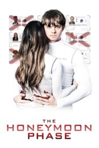 Nonton The Honeymoon Phase (2019) Sub Indo di Lk21 Poster