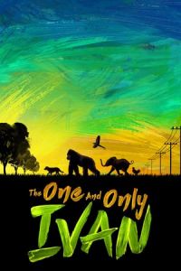 Nonton The One and Only Ivan (2020) Sub Indo di Lk21 Poster