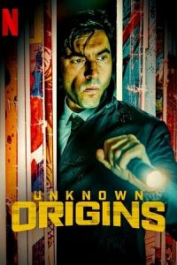 Nonton Unknown Origins (OrA­genes secretos) (2020) Sub Indo di Lk21 Poster