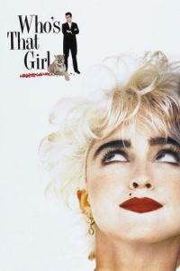 Nonton Who's That Girl (1987) Sub Indo di Lk21 Poster