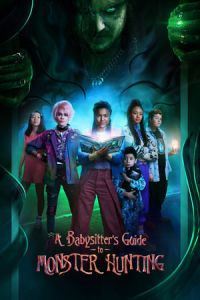 Nonton A Babysitter's Guide to Monster Hunting (2020) Sub Indo di Lk21 Poster